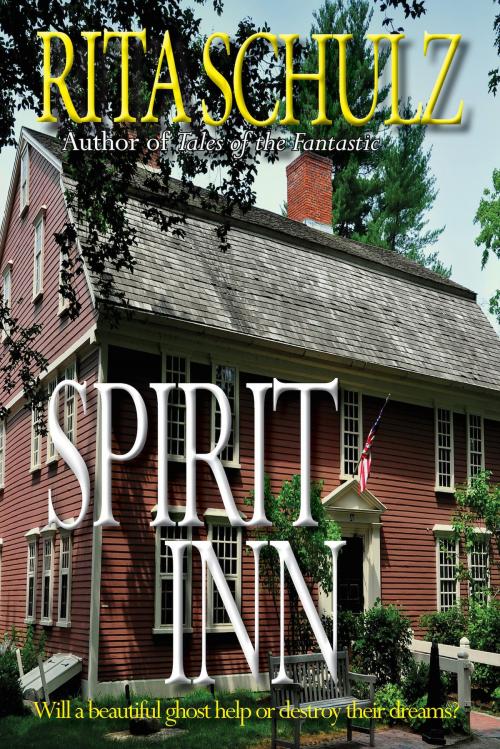 Cover of the book Spirit Inn by Rita Schulz, 53rd Street Publishing