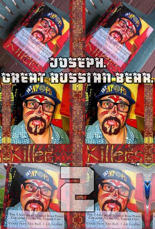 Cover of the book Joseph. Great Russian Bear. Part 2. by Joseph Anthony Alizio Jr., Edward Joseph Ellis, Vincent Joseph Allen, Joseph Anthony Alizio Jr.