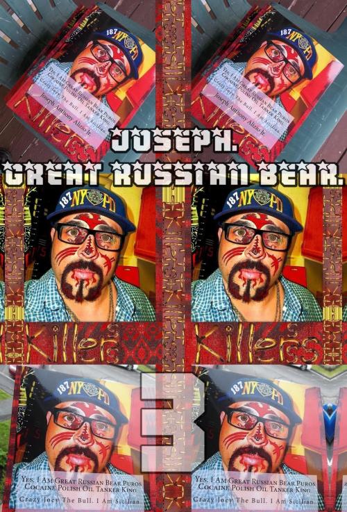 Cover of the book Joseph. Great Russian Bear. Part 3. by Joseph Anthony Alizio Jr., Edward Joseph Ellis, Vincent Joseph Allen, Joseph Anthony Alizio Jr.