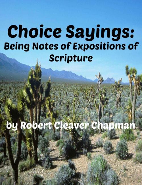 Cover of the book Choice Sayings by Robert Cleaver Chapman, Jawbone Digital