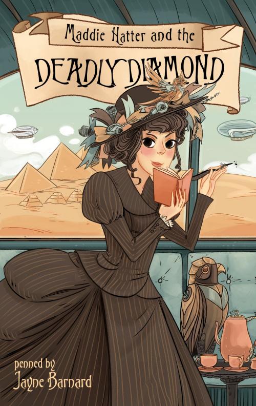 Cover of the book Maddie Hatter and the Deadly Diamond by Jayne Barnard, Tyche Books Ltd