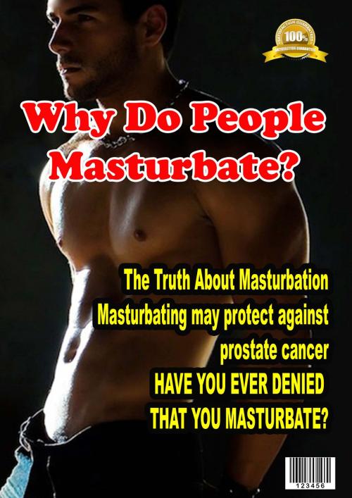Cover of the book Have You Ever Denied Masturbate? by Suci Kreatif, SuciKreatif