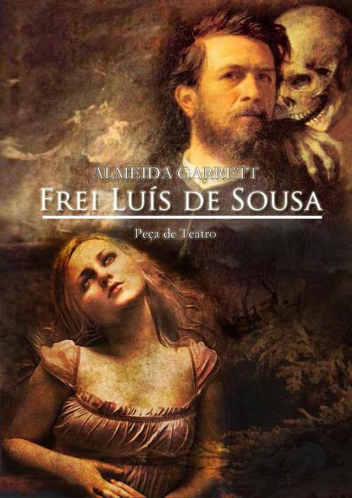 Cover of the book Frei Luís de Sousa by Almeida Garrett, (DF) Digital Format 2015