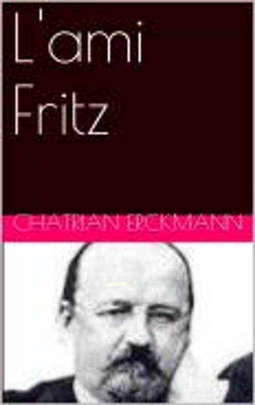 Cover of the book L'ami Fritz by Erckmann-Chatrian, pb