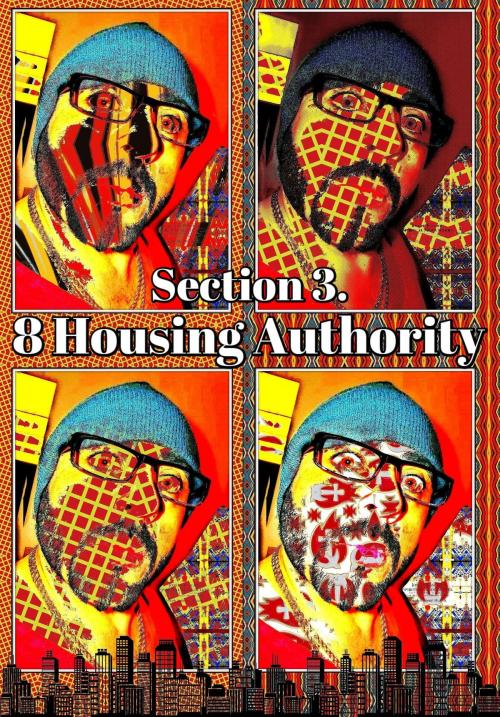 Cover of the book Joseph 8 Housing Authority. Section 3. by Joseph Anthony Alizio Jr., Edward Joseph Ellis, Vincent Joseph Allen, Joseph Anthony Alizio Jr.