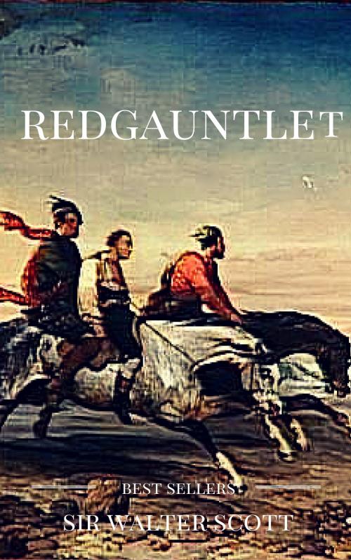 Cover of the book Redgauntlet by sir walter scott, guido montelupo