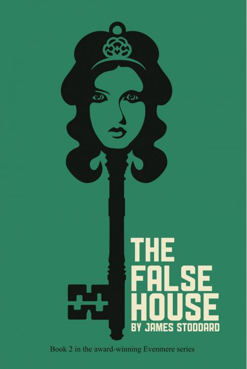 Cover of the book The False House by James Stoddard, Ransom Books