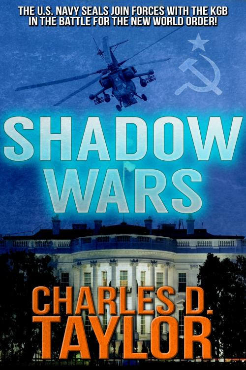 Cover of the book Shadow Wars by Charles D. Taylor, Crossroad Press