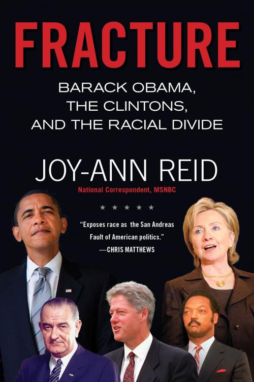 Cover of the book Fracture by Joy-Ann Reid, William Morrow