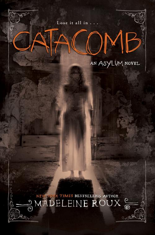 Cover of the book Catacomb by Madeleine Roux, HarperCollins