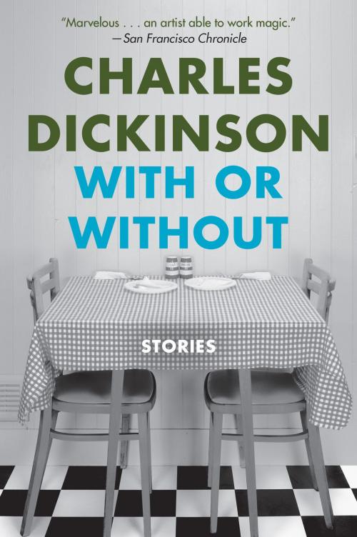 Cover of the book With or Without by Charles Dickinson, William Morrow Paperbacks