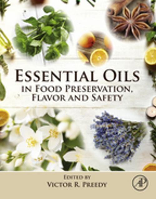 Cover of the book Essential Oils in Food Preservation, Flavor and Safety by , Elsevier Science