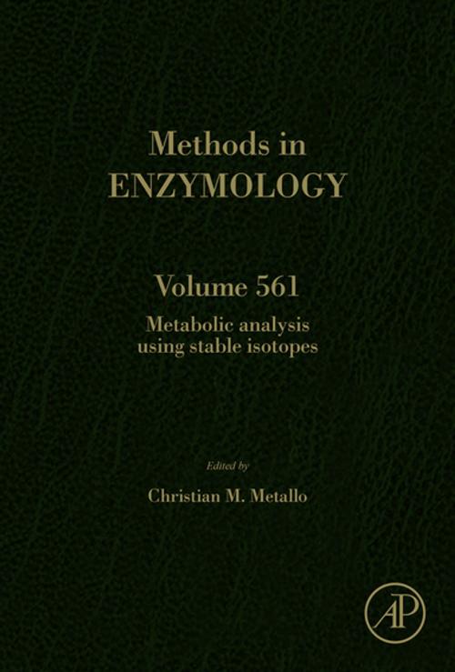 Cover of the book Metabolic Analysis Using Stable Isotopes by Christian Metallo, Elsevier Science