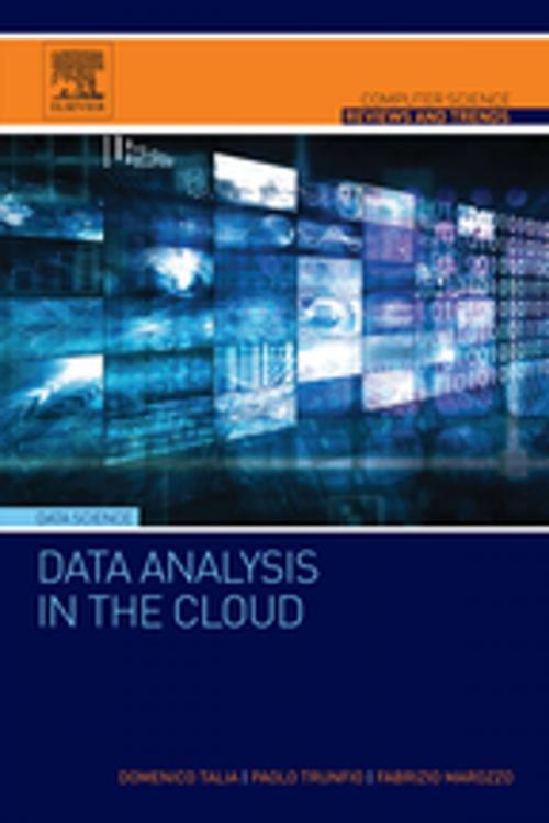 Cover of the book Data Analysis in the Cloud by Domenico Talia, Paolo Trunfio, Fabrizio Marozzo, Elsevier Science