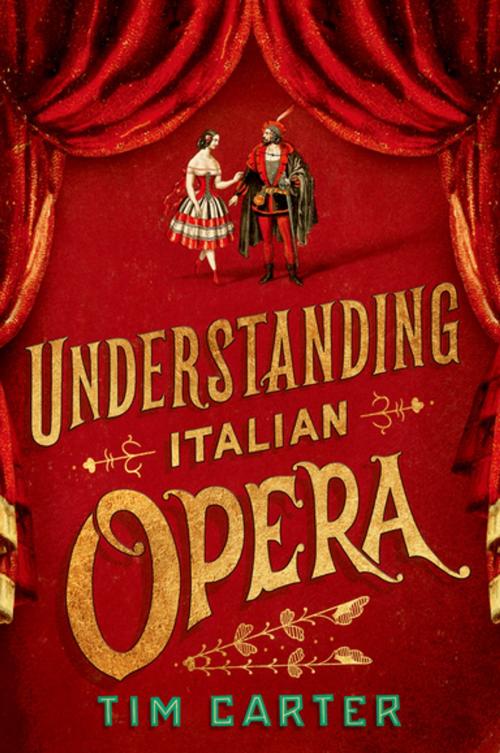 Cover of the book Understanding Italian Opera by Tim Carter, Oxford University Press