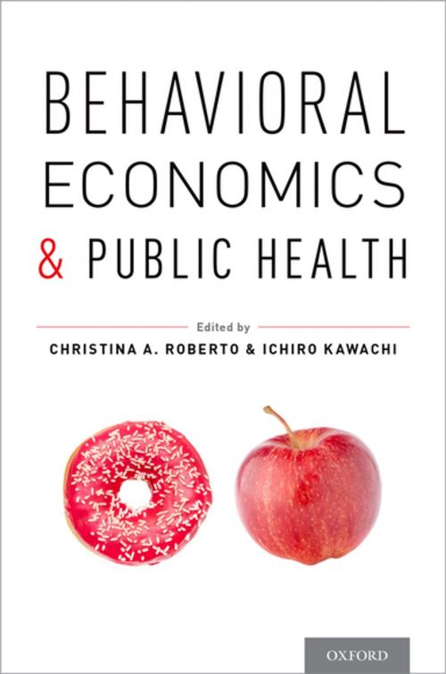 Cover of the book Behavioral Economics and Public Health by , Oxford University Press