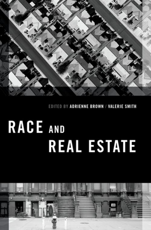 Cover of the book Race and Real Estate by , Oxford University Press