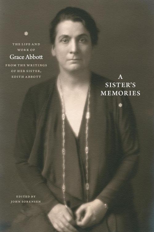 Cover of the book A Sister's Memories by , University of Chicago Press