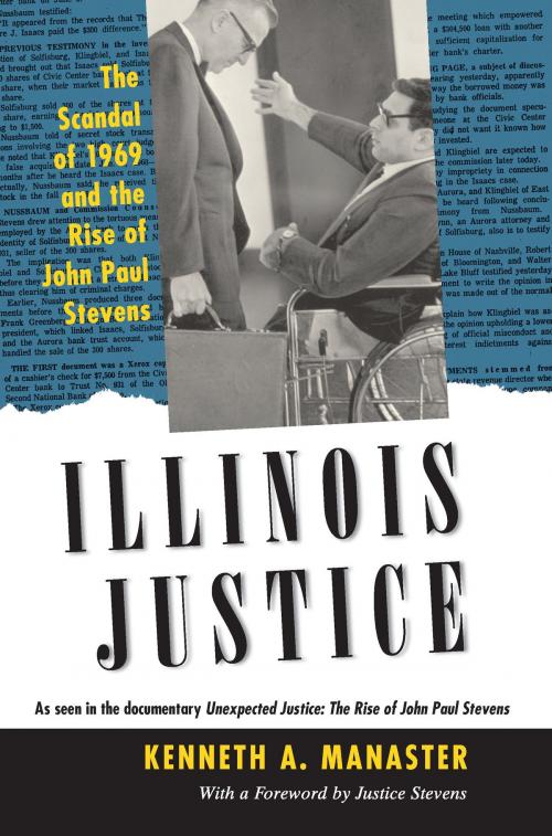 Cover of the book Illinois Justice by Kenneth A. Manaster, University of Chicago Press