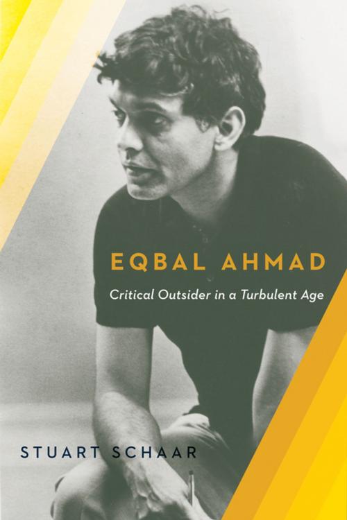 Cover of the book Eqbal Ahmad by Stuart Schaar, Columbia University Press