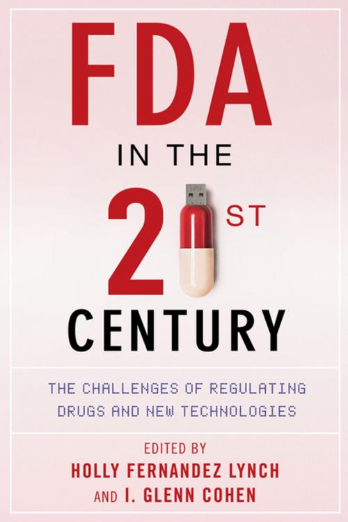 Cover of the book FDA in the Twenty-First Century by , Columbia University Press
