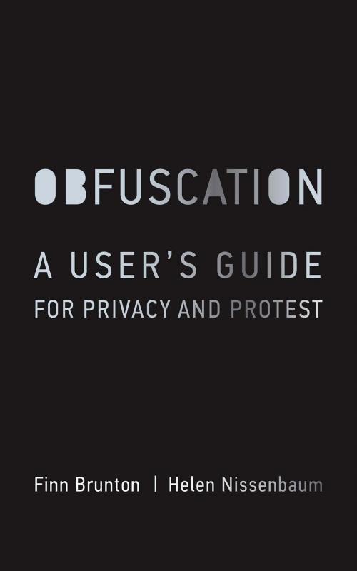 Cover of the book Obfuscation by Finn Brunton, Helen Nissenbaum, The MIT Press