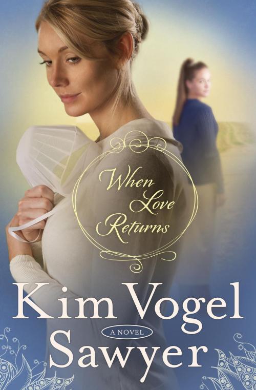 Cover of the book When Love Returns by Kim Vogel Sawyer, The Crown Publishing Group