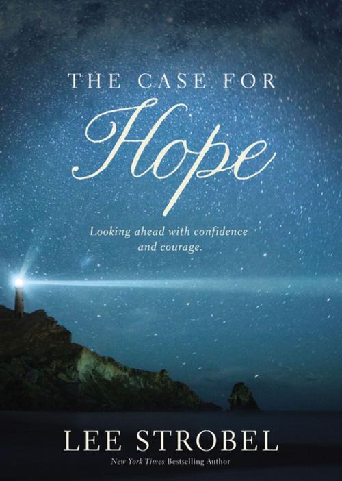 Cover of the book The Case for Hope by Lee Strobel, Zondervan