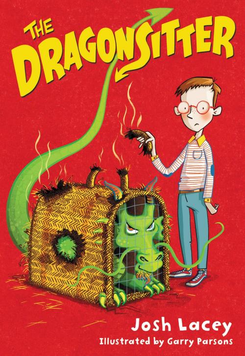 Cover of the book The Dragonsitter by Josh Lacey, Little, Brown Books for Young Readers