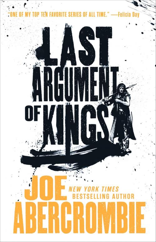 Cover of the book Last Argument of Kings by Joe Abercrombie, Orbit