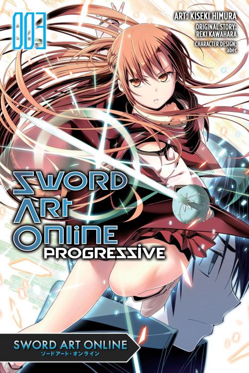 Cover of the book Sword Art Online Progressive, Vol. 3 (manga) by Reki Kawahara, Kiseki Himura, Yen Press