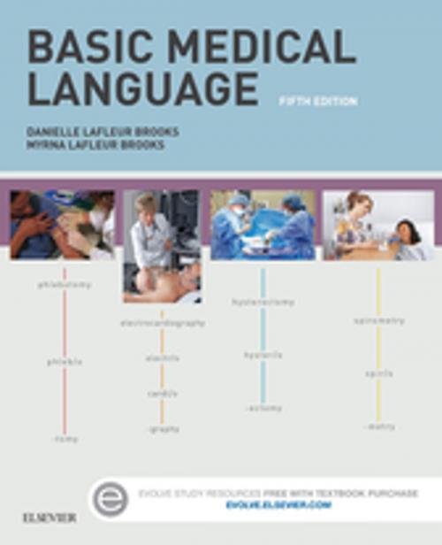Cover of the book Basic Medical Language - E-Book by Myrna LaFleur Brooks, RN, BEd, Danielle LaFleur Brooks, MEd, MA, Elsevier Health Sciences