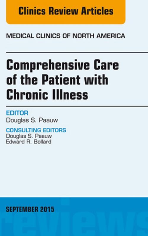 Cover of the book Comprehensive Care of the Patient with Chronic Illness, An Issue of Medical Clinics of North America, E-Book by Douglas S. Paauw, MD, Elsevier Health Sciences
