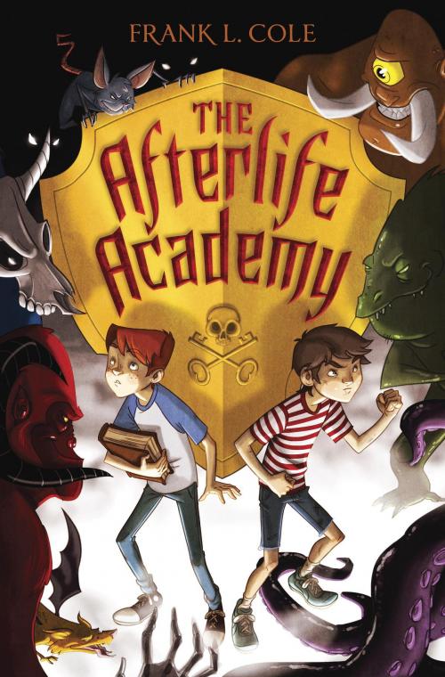 Cover of the book The Afterlife Academy by Frank L. Cole, Random House Children's Books