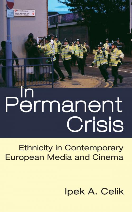 Cover of the book In Permanent Crisis by Ipek A Celik, University of Michigan Press