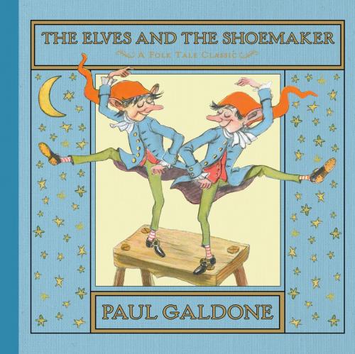 Cover of the book The Elves and the Shoemaker by Paul Galdone, HMH Books