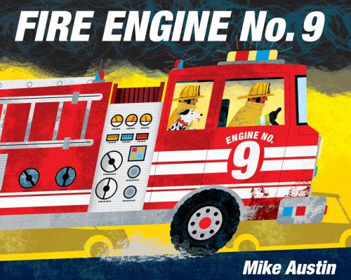 Cover of the book Fire Engine No. 9 by Mike Austin, Random House Children's Books