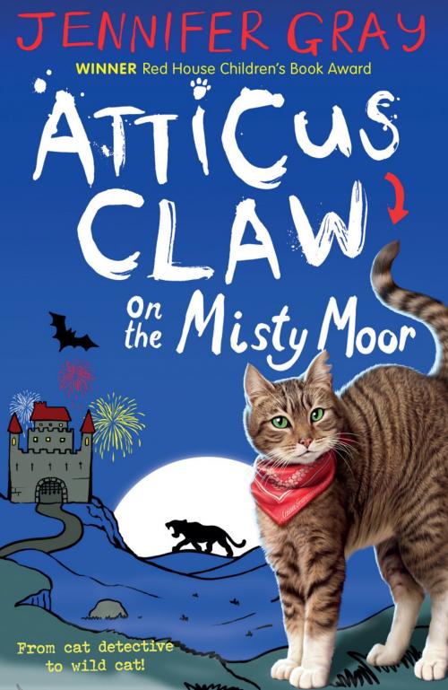 Cover of the book Atticus Claw On the Misty Moor by Jennifer Gray, Faber & Faber