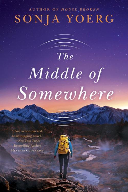 Cover of the book The Middle of Somewhere by Sonja Yoerg, Penguin Publishing Group