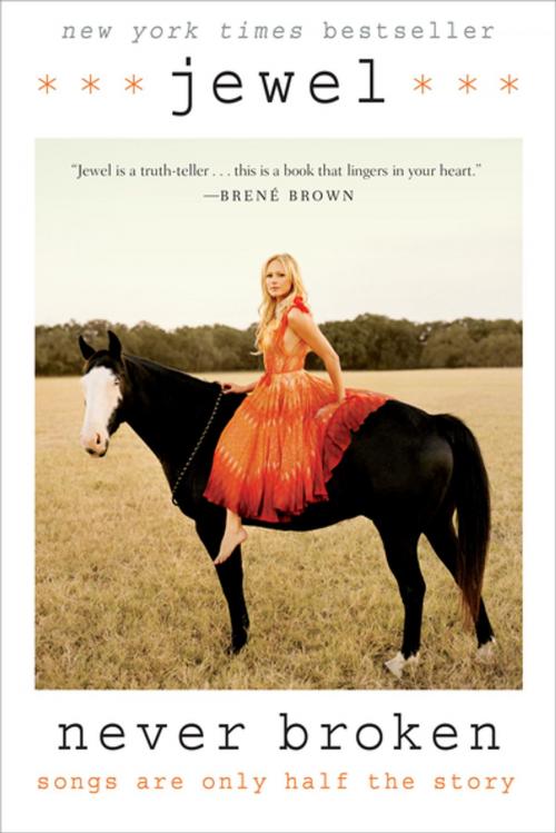 Cover of the book Never Broken by Jewel, Penguin Publishing Group