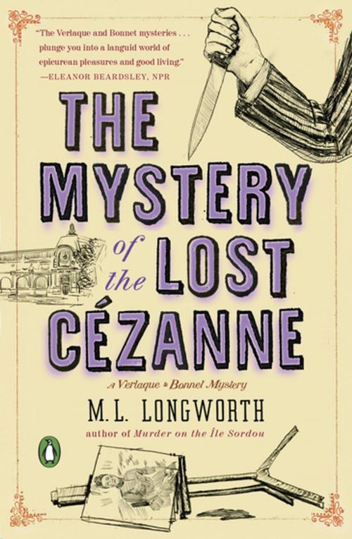 Cover of the book The Mystery of the Lost Cezanne by M. L. Longworth, Penguin Publishing Group