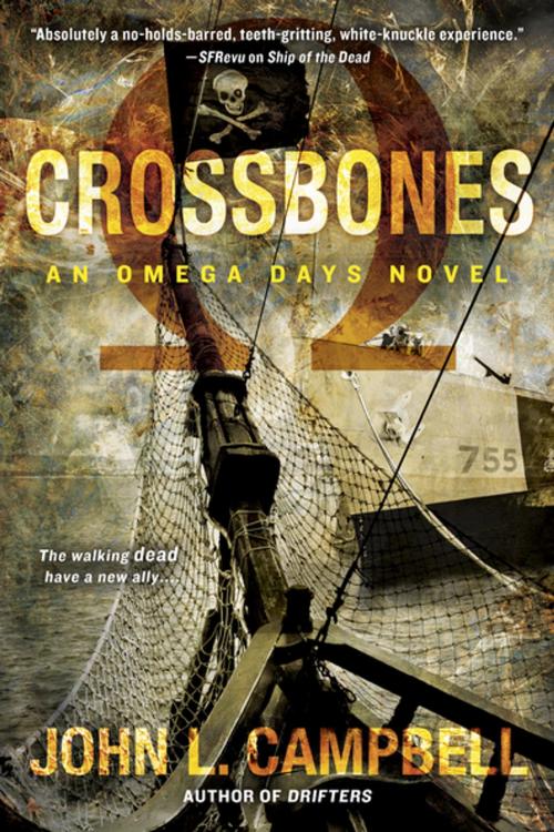 Cover of the book Crossbones by John L. Campbell, Penguin Publishing Group