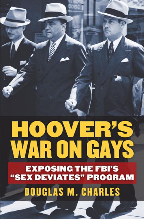 Cover of the book Hoover's War on Gays by Douglas M. Charles, University Press of Kansas