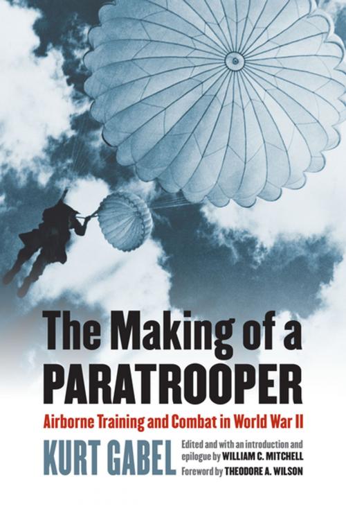 Cover of the book The Making of a Paratrooper by Kurt Gabel, University Press of Kansas