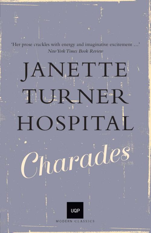 Cover of the book Charades by Janette Turner Hospital, University of Queensland Press