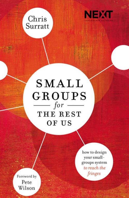 Cover of the book Small Groups for the Rest of Us by Chris Surratt, Thomas Nelson
