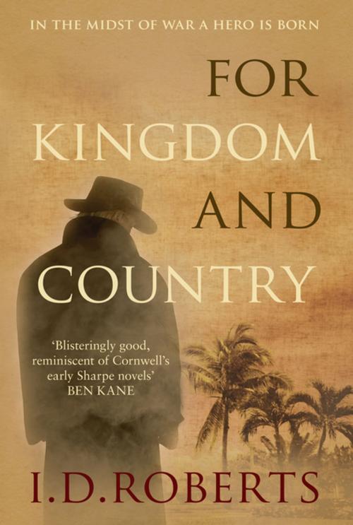 Cover of the book For Kingdom and Country by I.D. Roberts, Allison & Busby