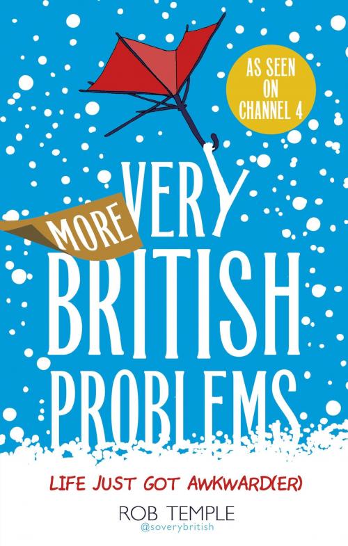 Cover of the book More Very British Problems by Rob Temple, Little, Brown Book Group