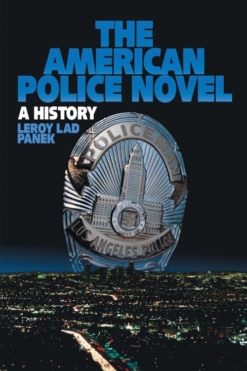 Cover of the book The American Police Novel by Leroy Lad Panek, McFarland & Company, Inc., Publishers