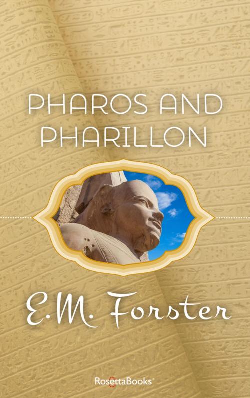 Cover of the book Pharos and Pharillon by E M Forster, RosettaBooks